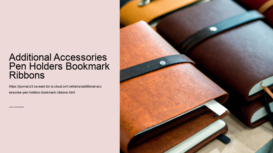 Additional Accessories Pen Holders Bookmark Ribbons